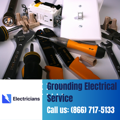 Grounding Electrical Services by Palm Bay Electricians | Safety & Expertise Combined